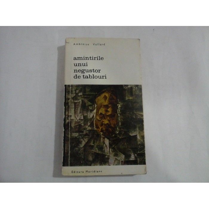 Amintirile unui negustor de tablouri  -  Ambroise Vollard 